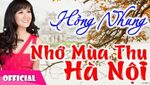 Nhớ mùa thu Hà Nội - Hồng Nhung