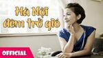 Hà Nội đêm trở gió - Mỹ Linh