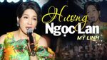 Hương Ngọc Lan - Mỹ Linh