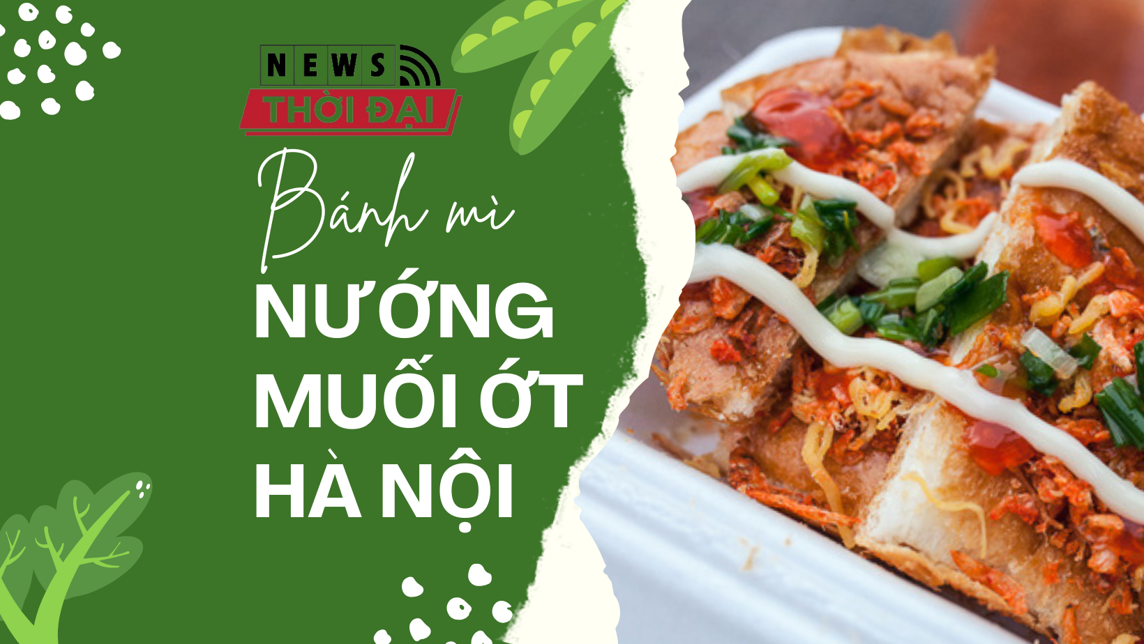 Bánh mì nướng muối ớt Hà Nội – Một món ăn độc đáo và thơm ngon