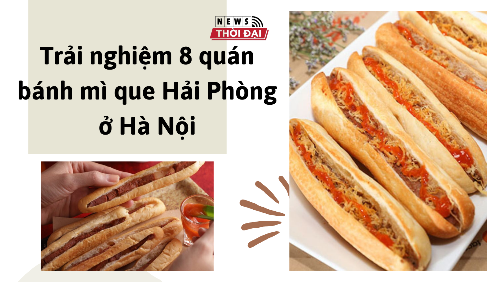 Trải nghiệm 8 quán bánh mì que Hải Phòng ở Hà Nội: Top quán bánh mì que không thể bỏ qua