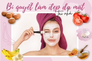 15 Bí Quyết Làm Đẹp Da Mặt Tại Nhà Nên Bỏ Túi