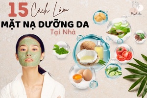 15 Cách Làm Mặt Nạ Dưỡng Da Tại Nhà Đơn Giản, Hiệu Quả