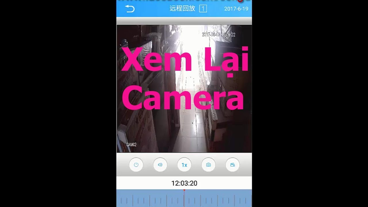 5 Cách xem lại camera trên điện thoại ít người biết