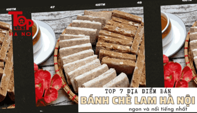 Top 7 địa điểm bán bánh chè lam Hà Nội ngon nhất