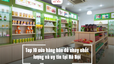 Top 10 cửa hàng bán đồ chay chất lượng và uy tín tại Hà Nội