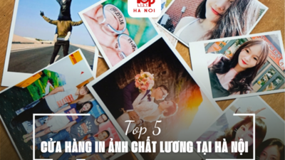 TOP 5 CỬA HÀNG IN ẢNH CHẤT LƯƠNG TẠI HÀ NỘI