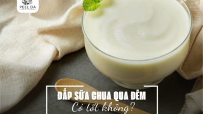 ĐẮP SỮA CHUA QUA ĐÊM CÓ TỐT KHÔNG?