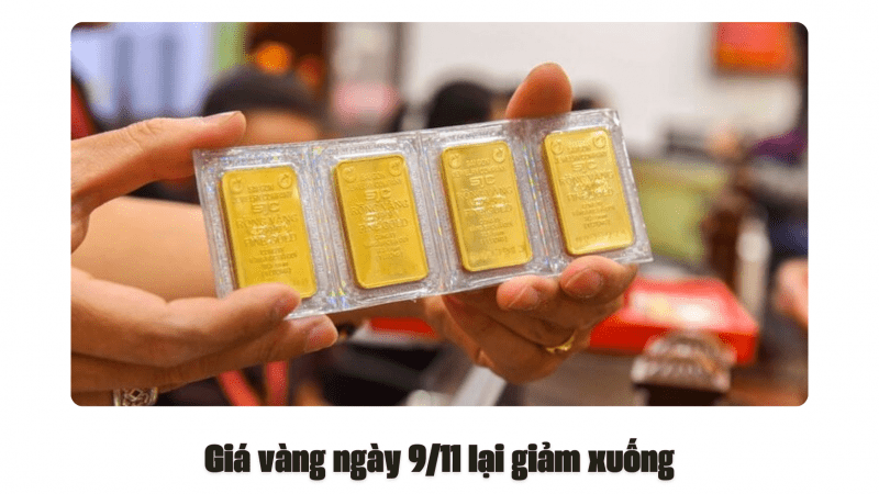 Giá vàng ngày 9/11 lại giảm xuống