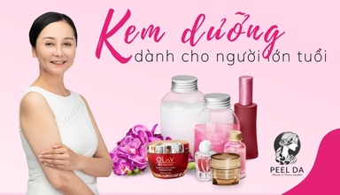 Top 3 Dòng Kem Dưỡng Cho Người Lớn Tuổi Chất Lượng Tốt Nhất