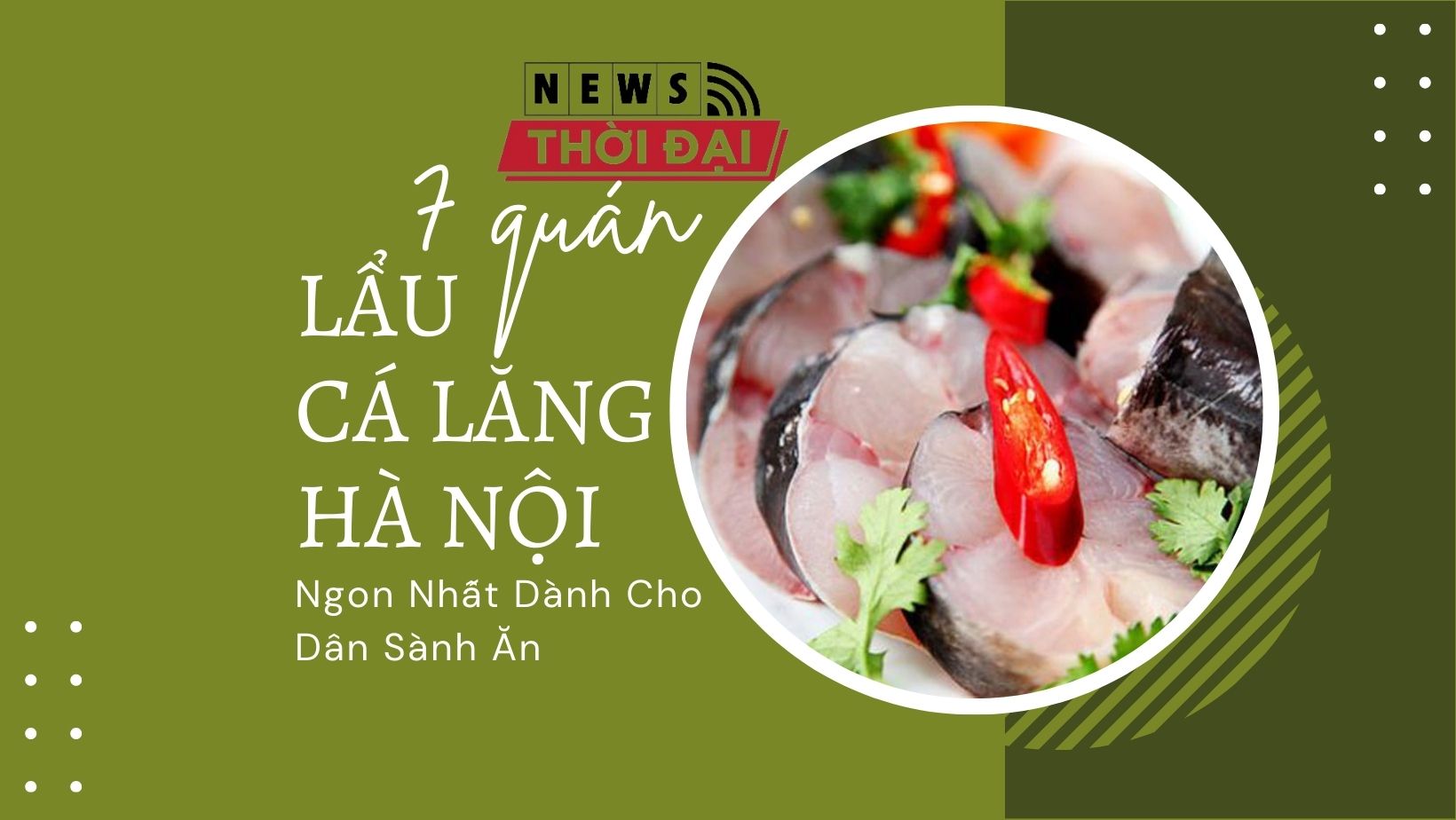 7 Quán Lẩu Cá Lăng Hà Nội Ngon Nhất Dành Cho Dân Sành Ăn