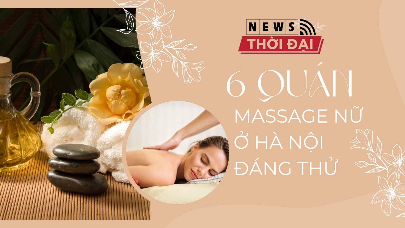 “Tận hưởng” 6 quán dịch vụ massage nữ ở Hà Nội đáng thử