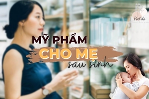 Bật Mí 3 Mỹ Phẩm Cho Mẹ Sau Sinh Tốt Nhất