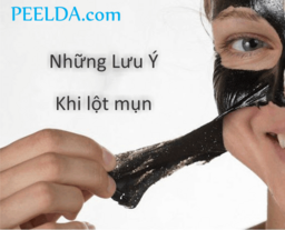 Những Lưu Ý Khi Lột Mụn