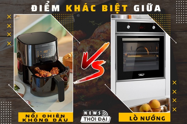 Nồi chiên không dầu khác gì lò nướng? 5 loại nồi chiên không dầu cực tốt