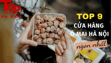 Top 9 cửa hàng ô mai Hà Nội ngon nhất không thể bỏ qua