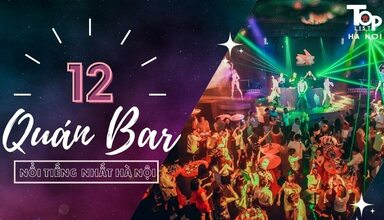 Top 12 quán bar Hà Nội nổi tiếng nhất