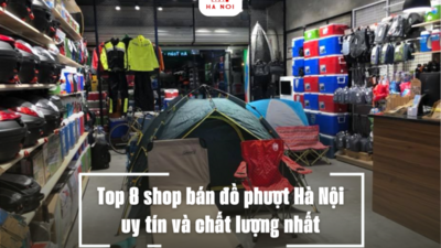 Top 8 shop bán đồ phượt Hà Nội uy tín và chất lượng nhất