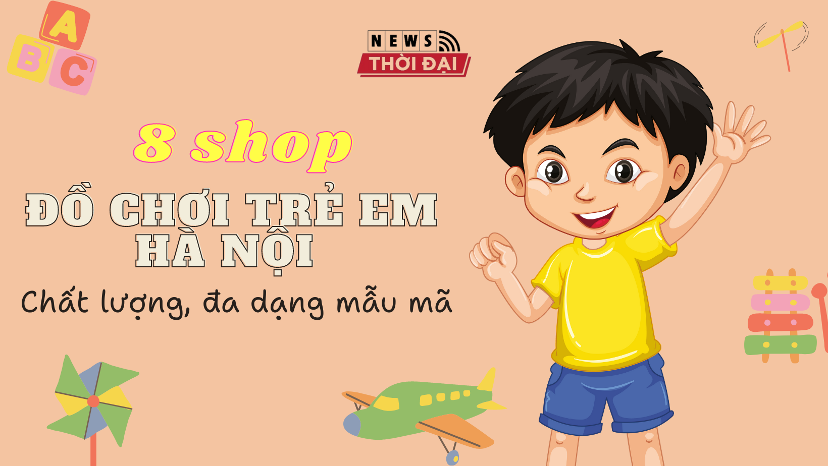 8 Shop Đồ Chơi Trẻ Em Hà Nội – Chất lượng, đa dạng mẫu mã