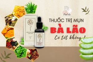 Giải Đáp Thuốc Trị Mụn Bà Lão Có Tốt Không? Review Chi Tiết