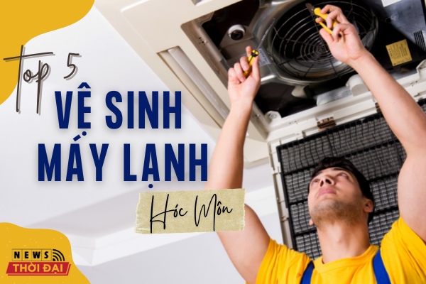 Top 5 Công Ty Vệ Sinh Máy Lạnh Hóc Môn Uy Tín Nhất