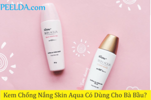 Kem chống nắng Skin Aqua có dùng cho bà bầu không